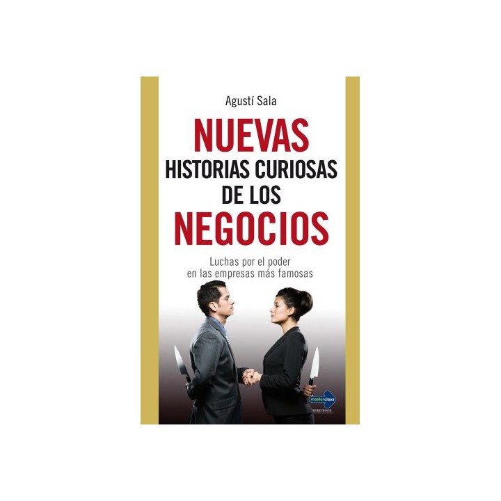 Nuevas historias curiosas de los negocios